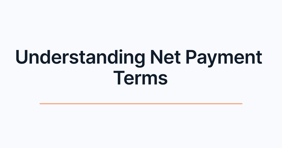 Understanding Net Payment Terms